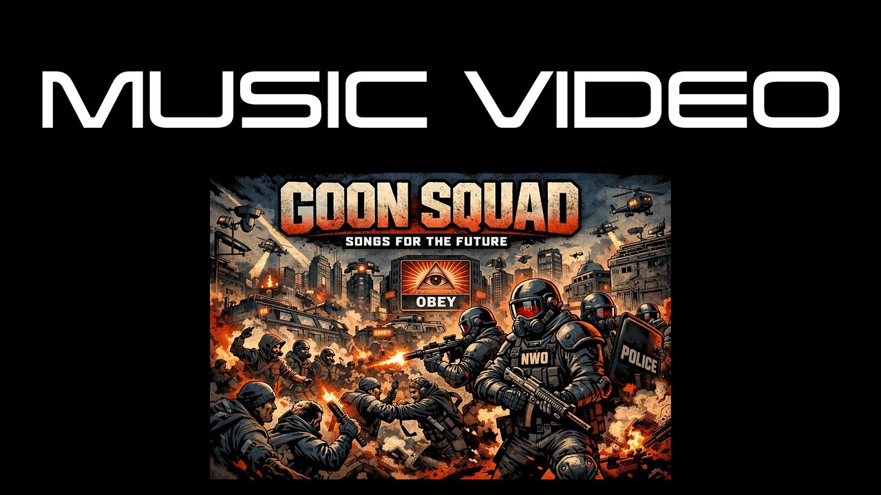 Goon Squad [music video]