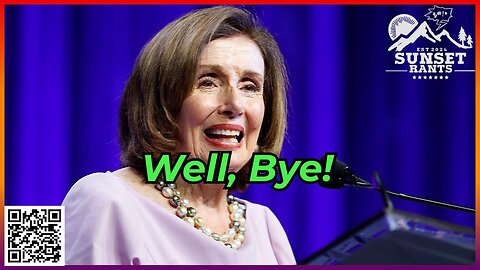 Pelosi Retiring, FAA Cutting Air Routes, and a Typhoon Pummels SE Asia --- Tonight on Sunset Rants!