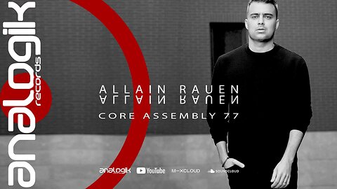 ALLAIN RAUEN - CORE ASSEMBLY 77