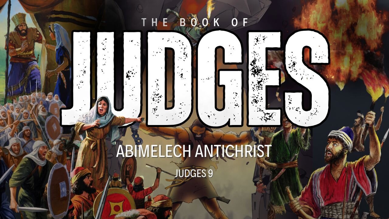 Abimelech Antichrist - Judges 9