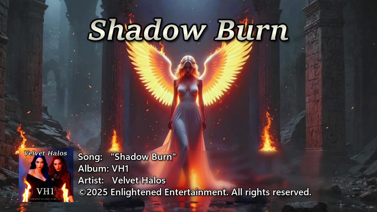 "Shadow Burn" -NVV | Velvet Halos