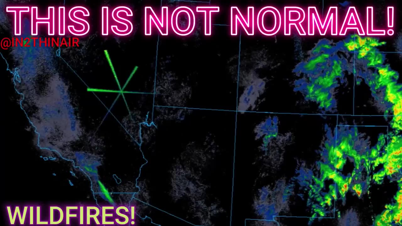 NEXRAD energy weapons active during wildfire outbreak...