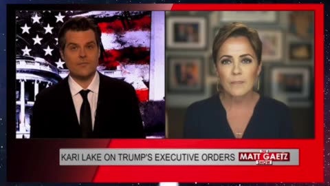 Matt Gaetz w/ Guest KARI LAKE (Trump's Choice To Head VOICE OF AMERICA (VOA)