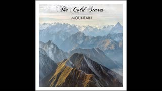 The Cold Stares - Mountain 2018