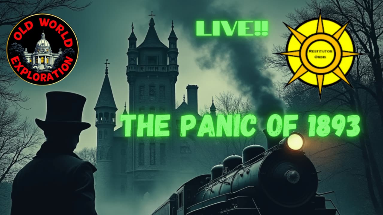 OldWorldExploration - The Panic of 1893: With Lucius Aurelian