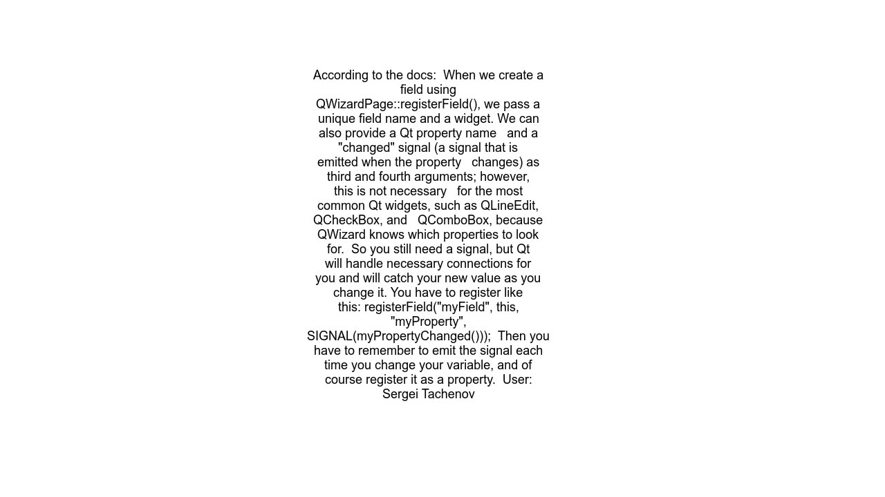Qt How to pass variable value betweeen QWizardPages with registerField()