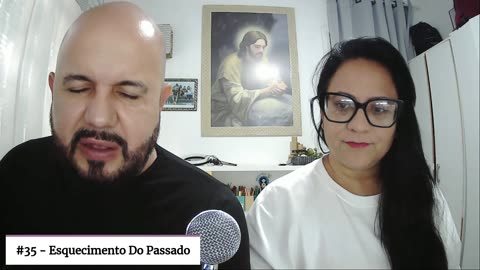 #35 Evangelho Na Rede – Esquecimento Do Passado - Com Oceander Veschi e Stela Onishi