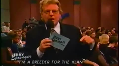 Jerry Springer: I'm a Breeder For The Klan