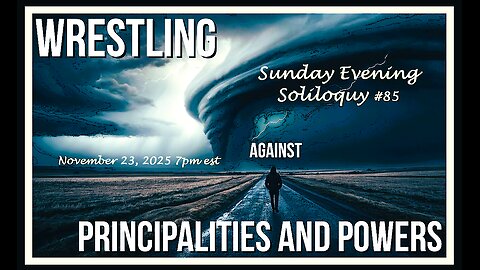 Sunday Evening Soliloquy ~ #85