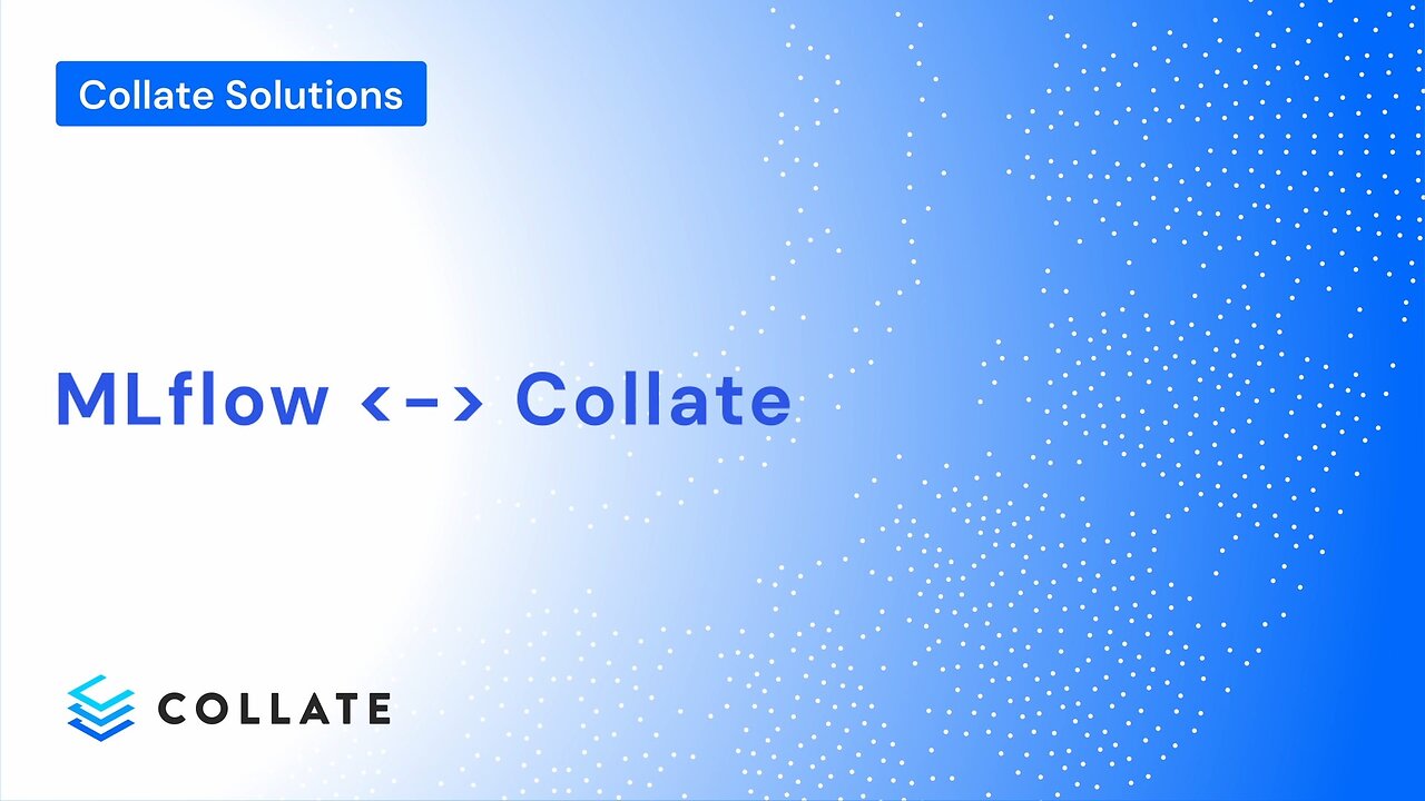 Collate Solutions: MLFlow <-> Collate