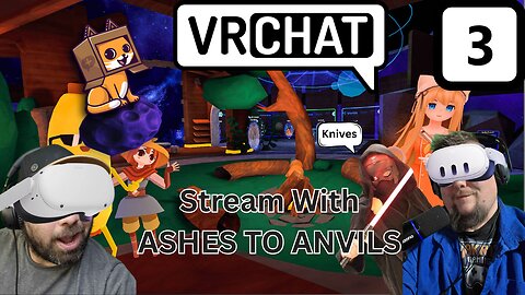 Playing VRChat with ASHES TO ANVILS!! Stream 3