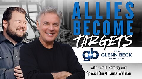 Allies Become Targets