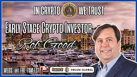 State of Early Stage Crypto Investor Rob Good