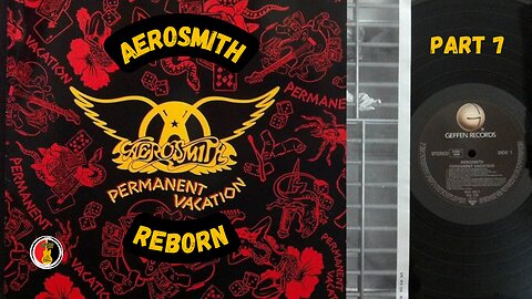 Aerosmith Reborn: Permanent Vacation