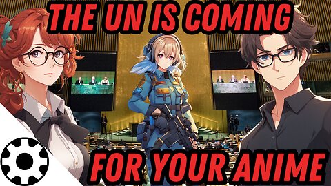 The UN's Attempts to Control Anime: The Battle Against Cultural Hegemony in Media