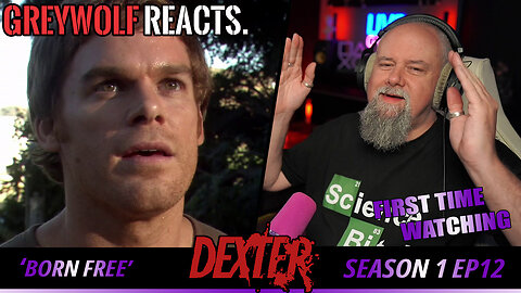 DEXTER - Episode 1x12 'Born Free' | FIRST WATCH REACTION/COMMENTARY