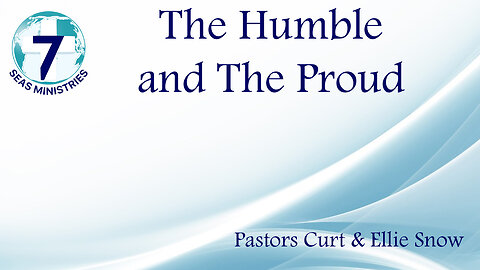 The Humble and The Proud