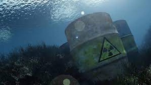 Britains Ocean disposal of radioactive waste A Nuclear Nightmare 2014