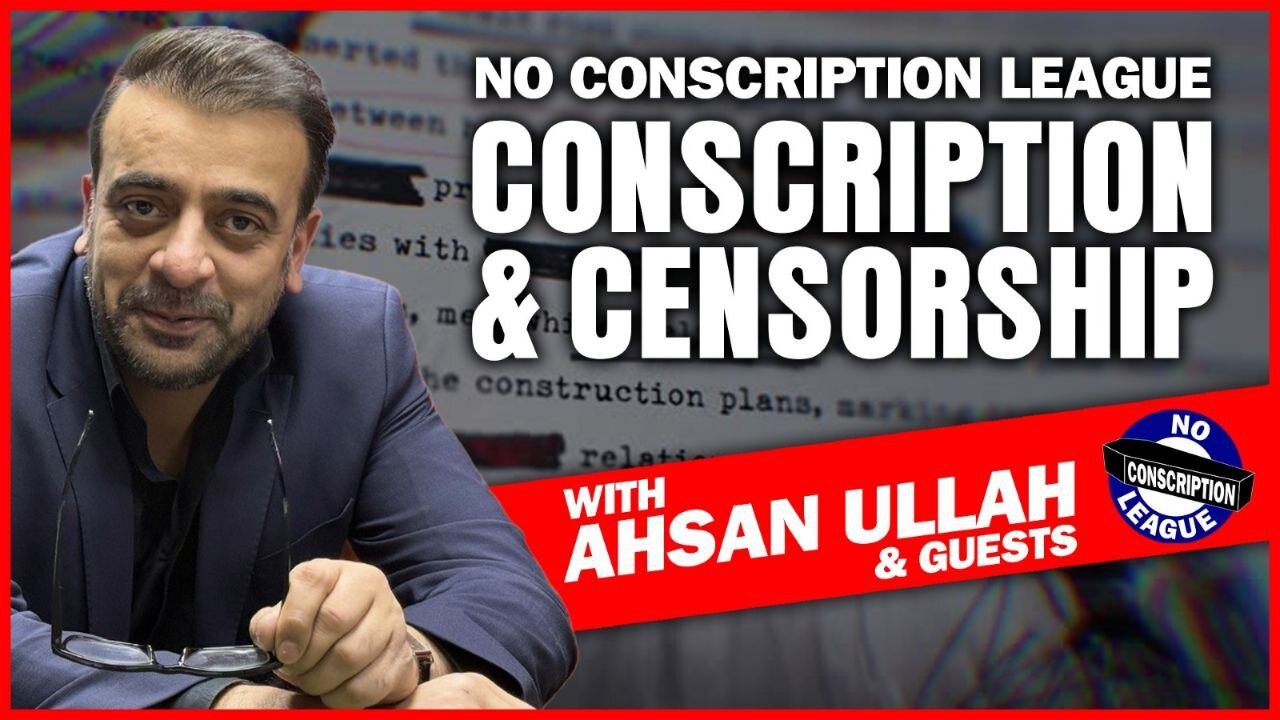 Episode #2 No Con League: Conscription and Censorship!