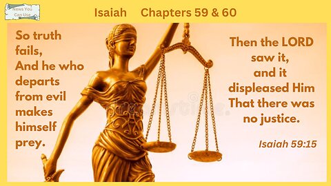 Isaiah 59 & 60 : No Justice, No Peace!