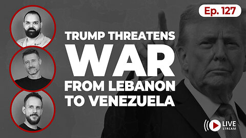 US-Israel threaten WAR in Lebanon to eliminate H3zboll4h | Ep. 127
