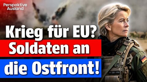 🚨 ALARM: Von der Leyen bestätigt EU-Truppen für die Ukraine! Schnappt Wehrpflicht-Falle jetzt zu?