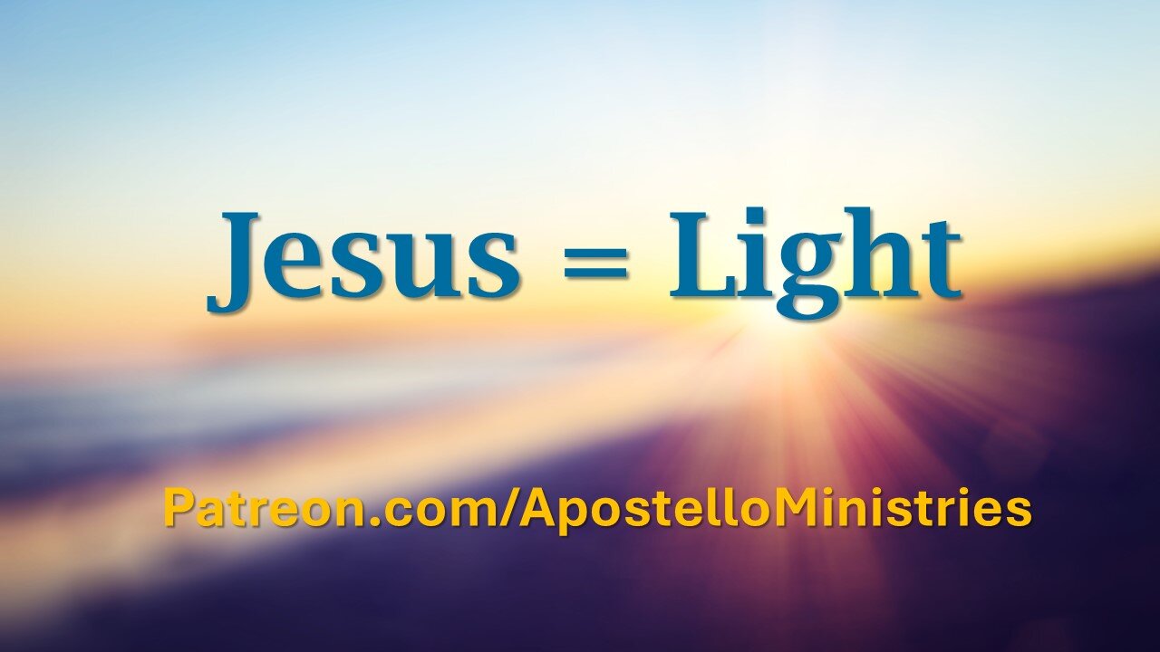 Jesus = Light