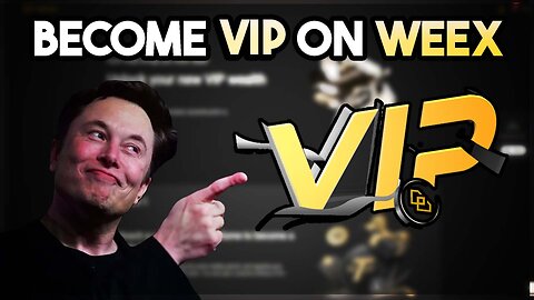 How to Become VIP on Weex & Unlock Exclusive Rewards (Step-by-Step Tutorial 2025)