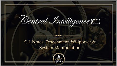 2025.09.29_93-29 (I)_C.I. Notes_Detachment Willpower and System Manipulation