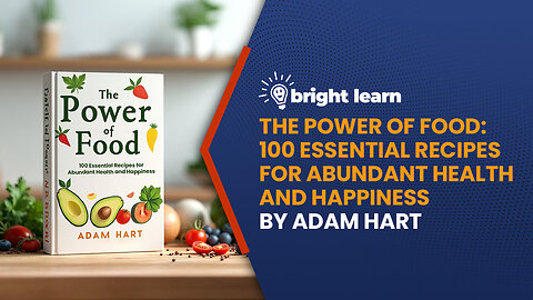 BrightLearn - The Power of Food by Adam Hart