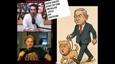 Dave Smith 🇮🇱NETANYAHU DECLARES WAR ON FREE-SPEECH 💻