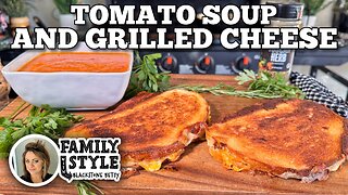 Griddled Cheese & Tomato Soup on the Blackstone