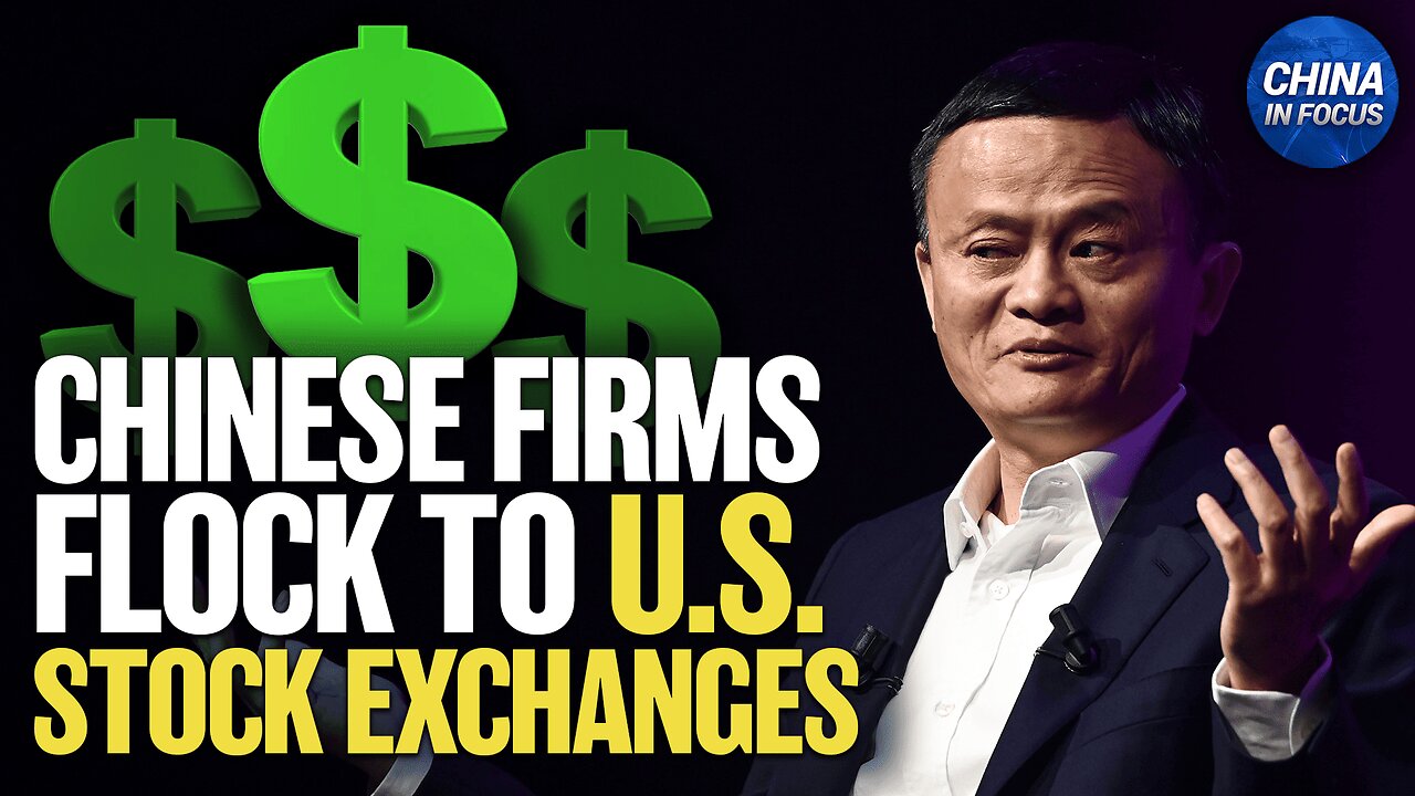 Chinese Firms Rake in $2 Billion From U.S. Stock Exchanges Since 2024 | Trailer | China in Focus