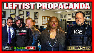 LEFTIST PROPAGANDA FULL STEAM AHEAD | CULTURE WARS 1.22.26 2PM