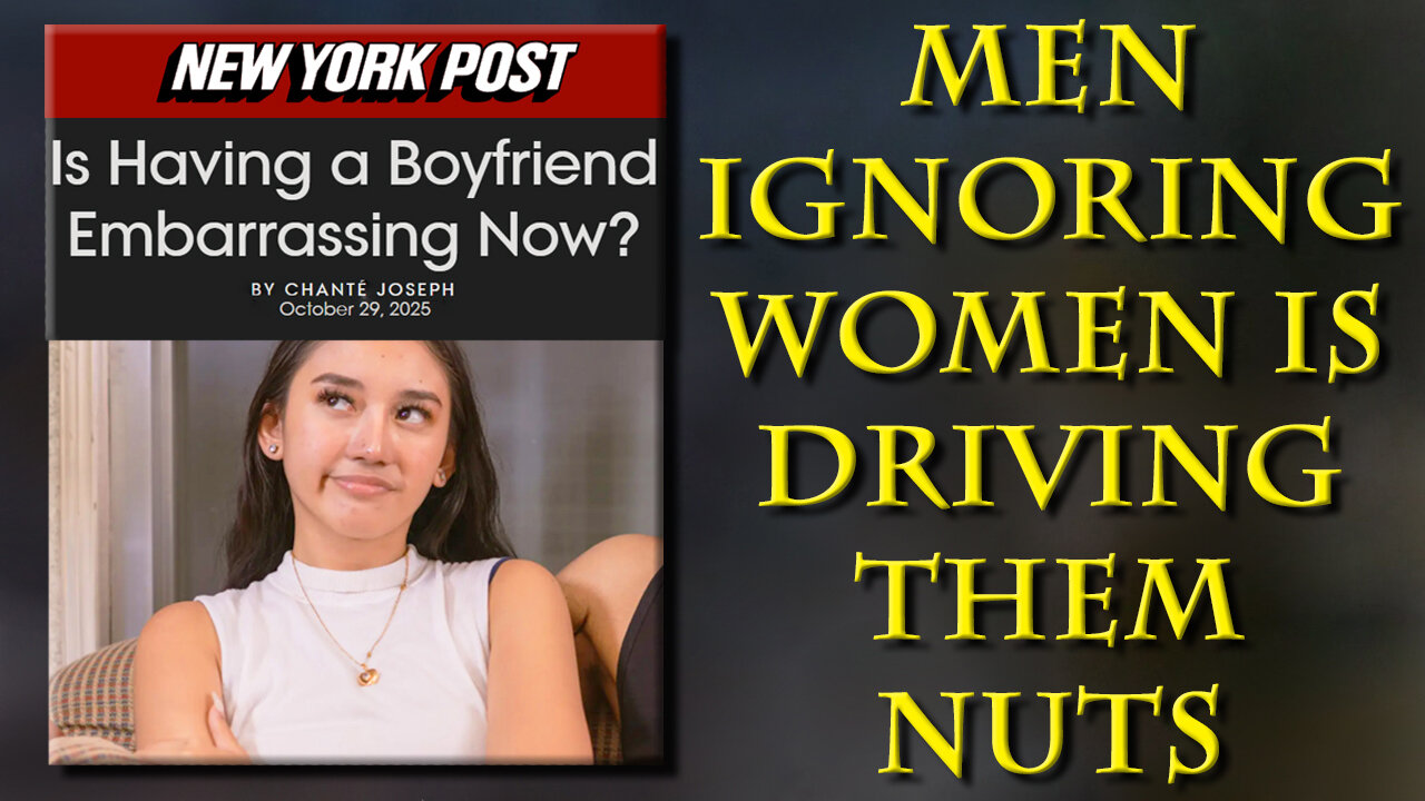 Women convince themselves they don't need men, but Men are wise to their ways