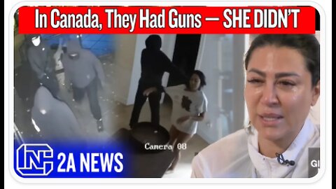 This Canadian Home Invasion Shows How Gun Control Keeps Failing in Real Life - Colion Noir