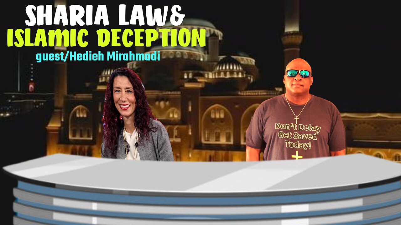 SHARIA LAW & ISLAMIC DECEPTION guest/ Hedieh Marihmadi