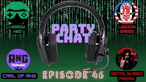 Party Chat ep 46 with MetalShredFreak