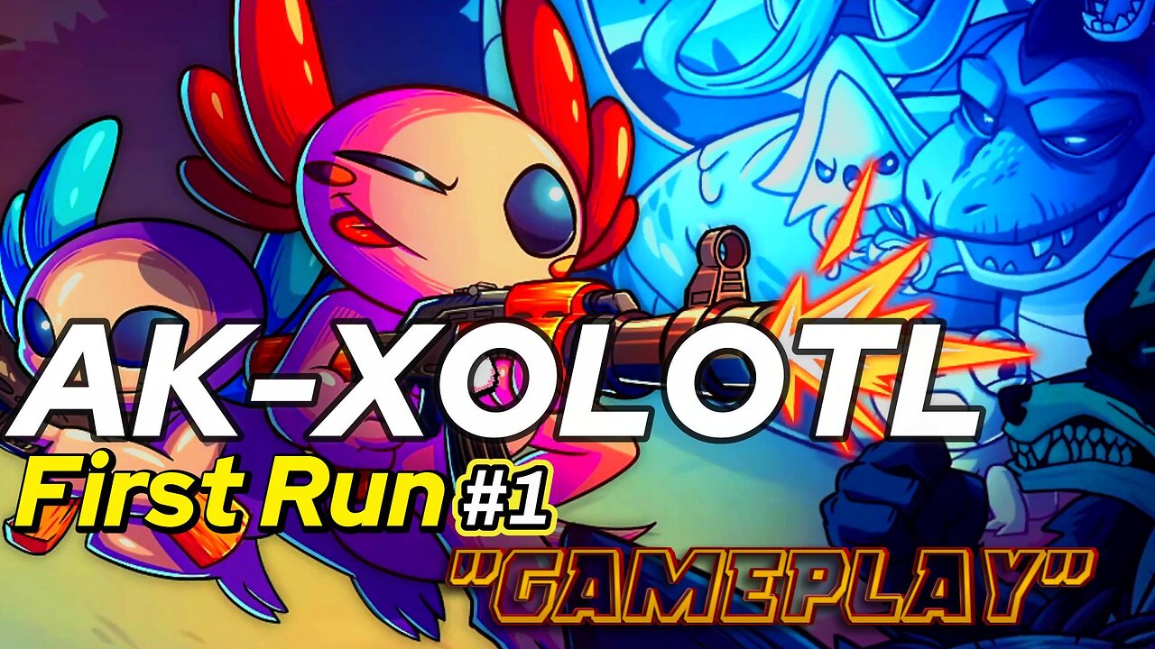 AK-xolotl 🔫 | First Try – 30 Minutes of Chaotic Axolotl Mayhem | No Commentary