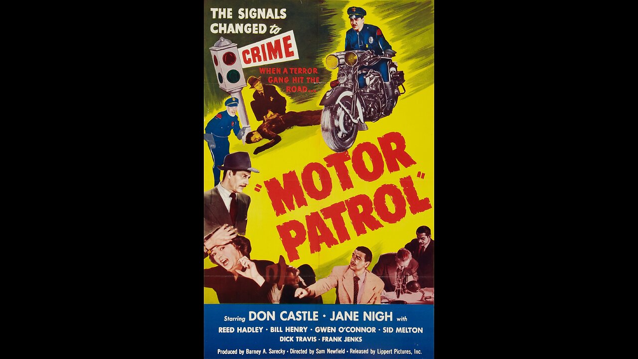 Motor Patrol (1950) | Directed by Sam Newfield