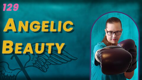 129. Is There Beauty in the Heavenly Angels? (BoBB)