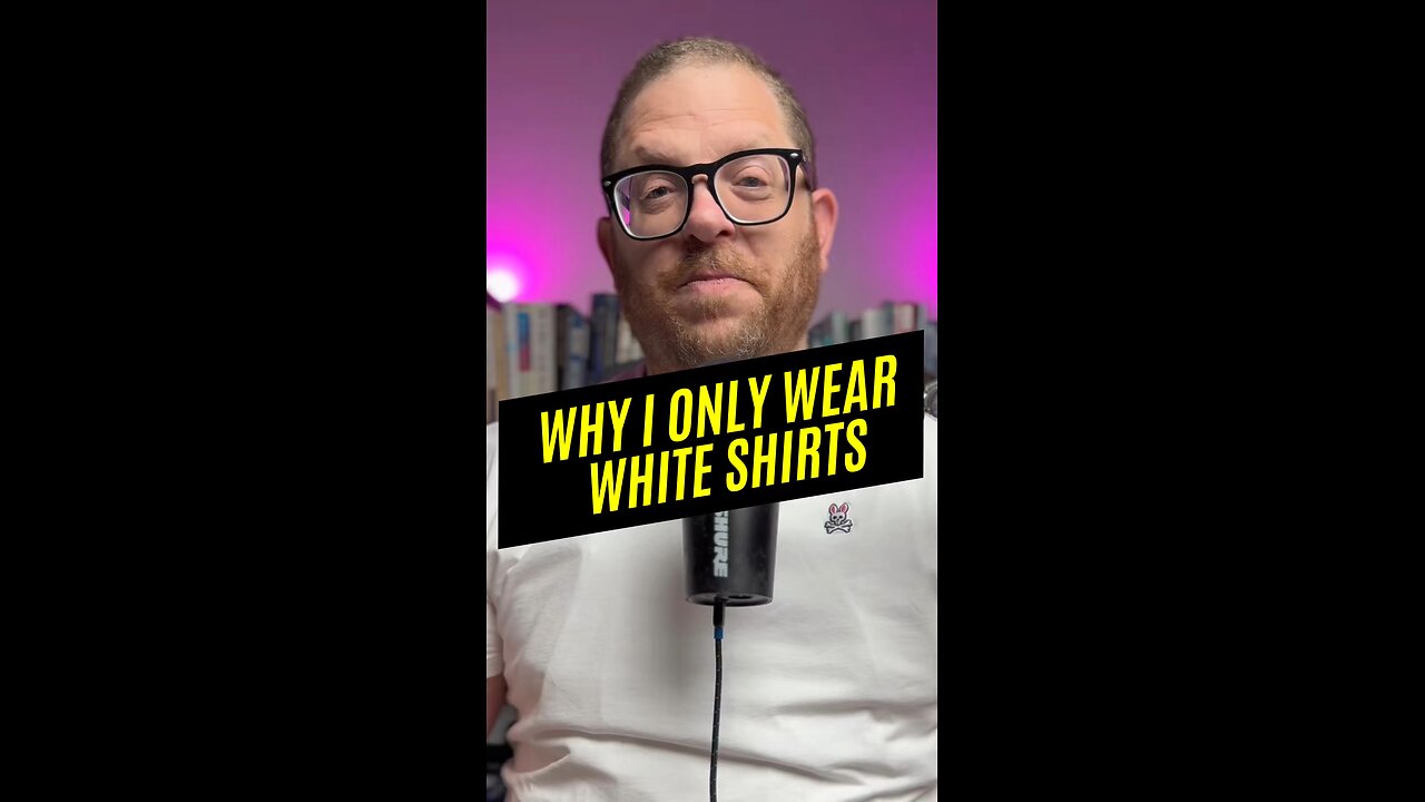 Why I Only Wear White Shirts In My Videos