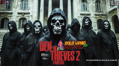 Den Of Thieves 2: Pantera (2025) 🚨SPOILER WARNING🚨Review LIVE | 1.16.25