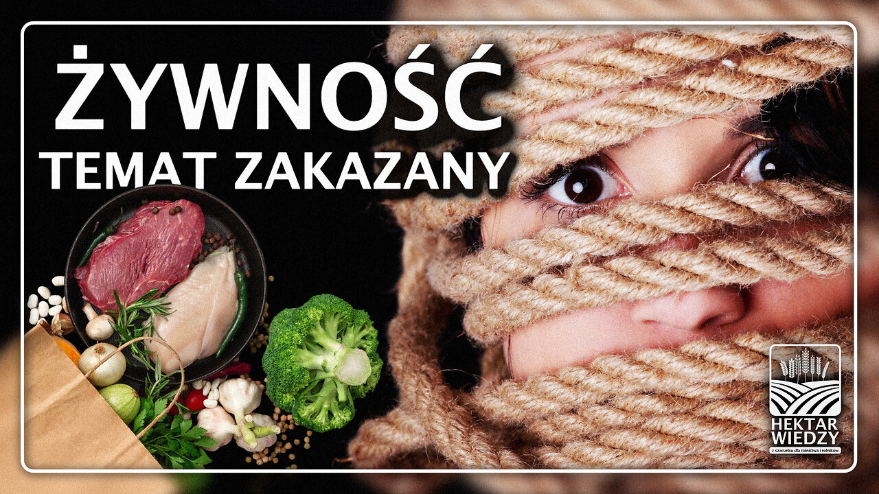 ŻYWNOŚĆ - TEMAT ZAKAZANY!