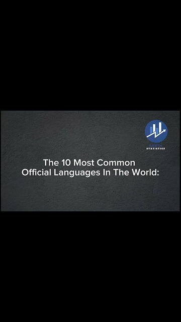 The 10 Most Common Official Languages In The World...