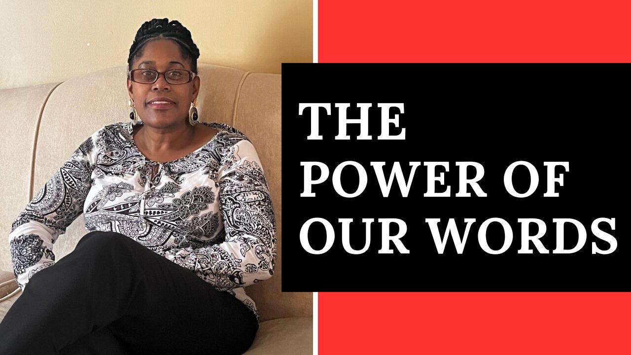The Power Of Our Words