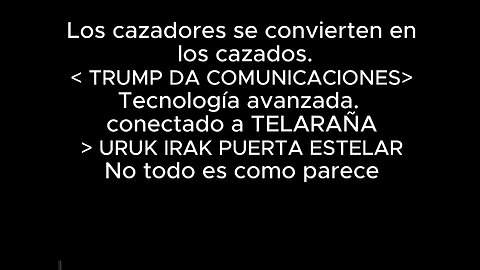 Los cazadores se convierten en los cazados < TRUMP DA COMUNICACIONES>