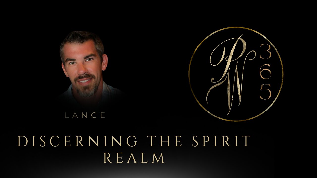 Discerning the spirit realm