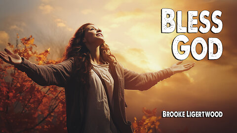 Bless God / Every Chance I Get | Brooke Ligertwood (Worship Lyric Video)