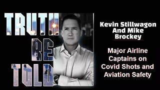 Truth be told, pilots and covid shots